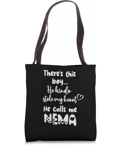 Special Grandma Grandmother This Boy Calls Me Nema Tote Bag $13.80 Totes