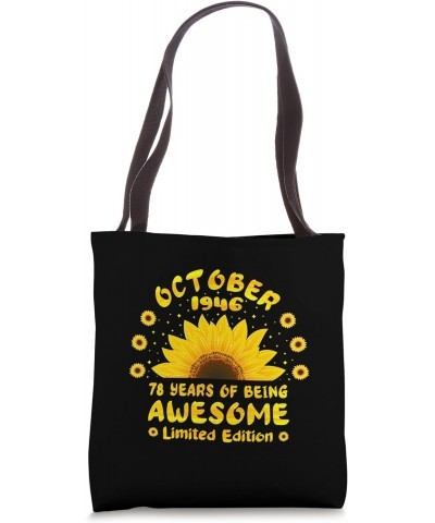 78th Birthday 78 Year Old Sunflower Lovers Born October 1946 Tote Bag $12.71 Totes