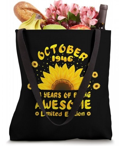 78th Birthday 78 Year Old Sunflower Lovers Born October 1946 Tote Bag $12.71 Totes