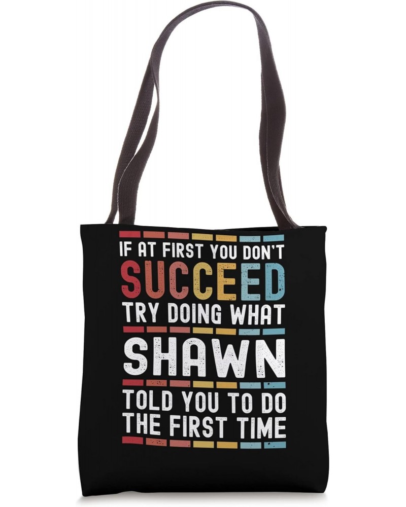 Shawn Name Personalized Funny Birthday Christmas Joke Tote Bag $14.97 Totes