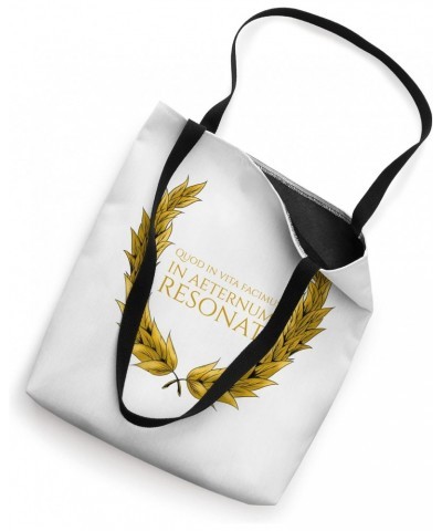 Ancient Latin Quote - What We Do In Life Echoes In Eternity Tote Bag $12.69 Totes