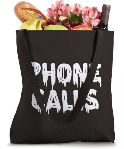 PHONE CALLS Tote Bag $11.93 Totes