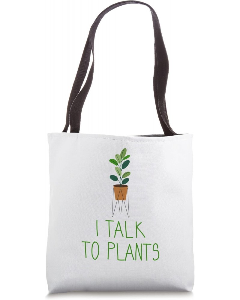 I Talk To Plants Novelty Gardener Botanical Design Idea Tote Bag $10.75 Totes