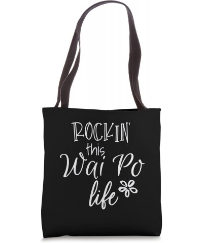 Rockin This Wai Po Life China Chinese Grandma Tote Bag $15.60 Totes