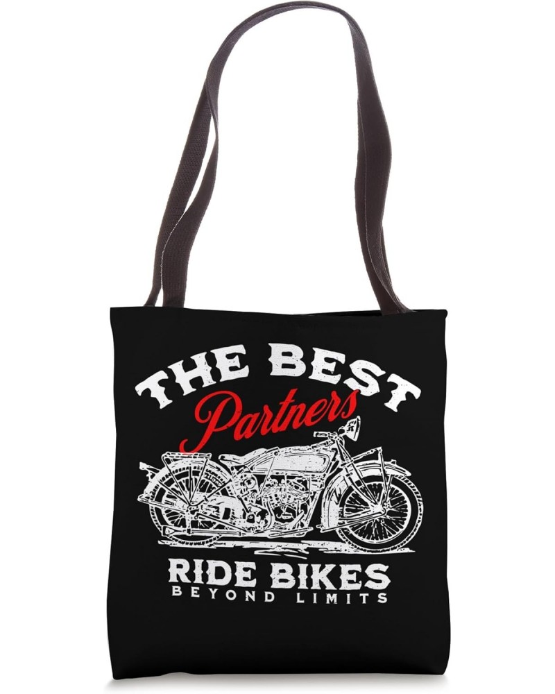 The Best Partners Ride Bikes - Ride Beyond Limits Tote Bag $14.30 Totes