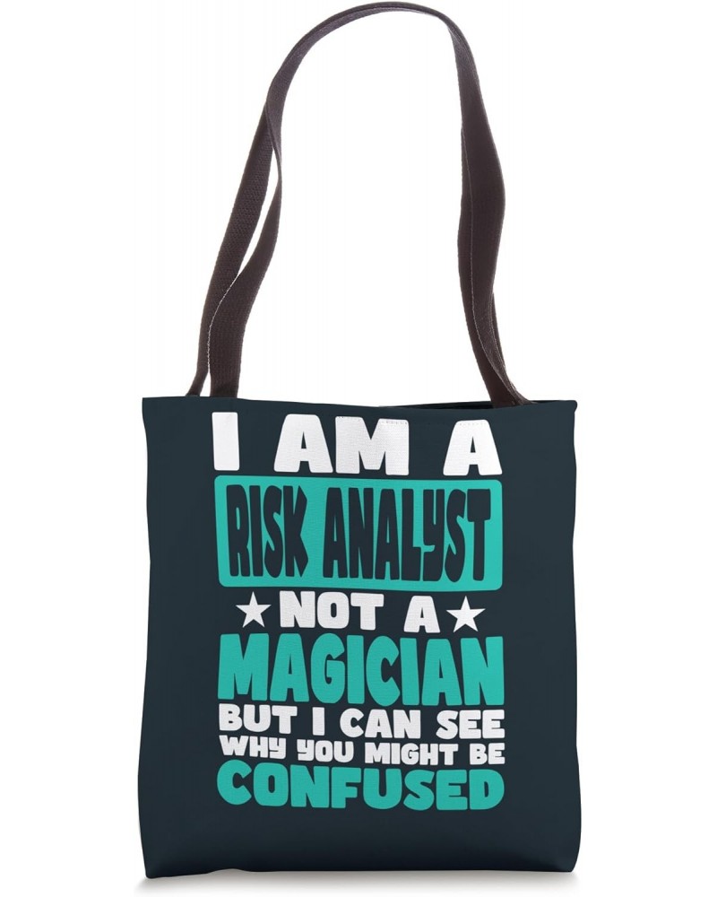 Funny Job Saying for Risk Analyst Tote Bag $12.60 Totes