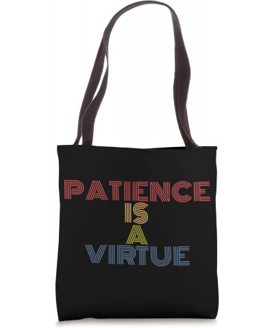 Patience Is A Virtue retro 70s vintage Tote Bag $11.60 Totes