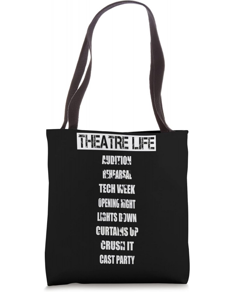 Theatre Life Drama Actor Actress Audition Tote Bag $14.39 Totes