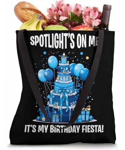 Spotlight's on me it's my birthday fiesta Tote Bag $13.23 Totes