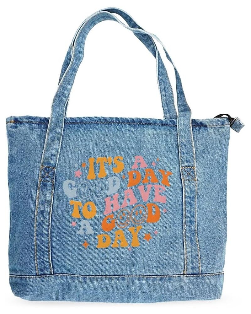 It's a Good Day to Have a Good Day Denim Tote Bag - Good Day Bag - Positive Vibes Gift Light Washed $25.64 Totes