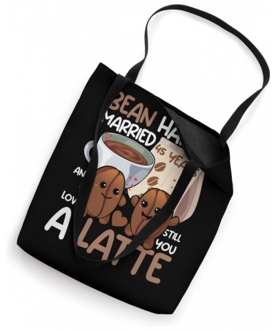 45th Wedding Anniversary Bean Married and Love You a Latte Tote Bag $14.75 Totes