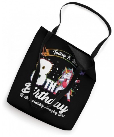 Today is the 8th birthday girl 8 years Tote Bag $12.32 Totes