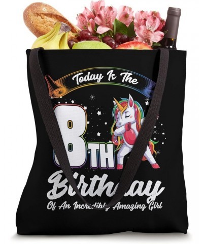 Today is the 8th birthday girl 8 years Tote Bag $12.32 Totes