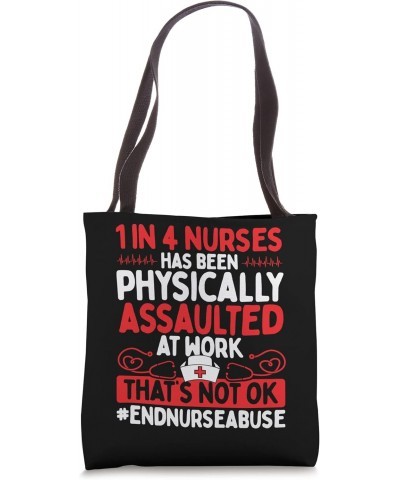 Nurse Abuse Survivor Assault Thats no Ok Cardiac Nurse Tote Bag $14.70 Totes