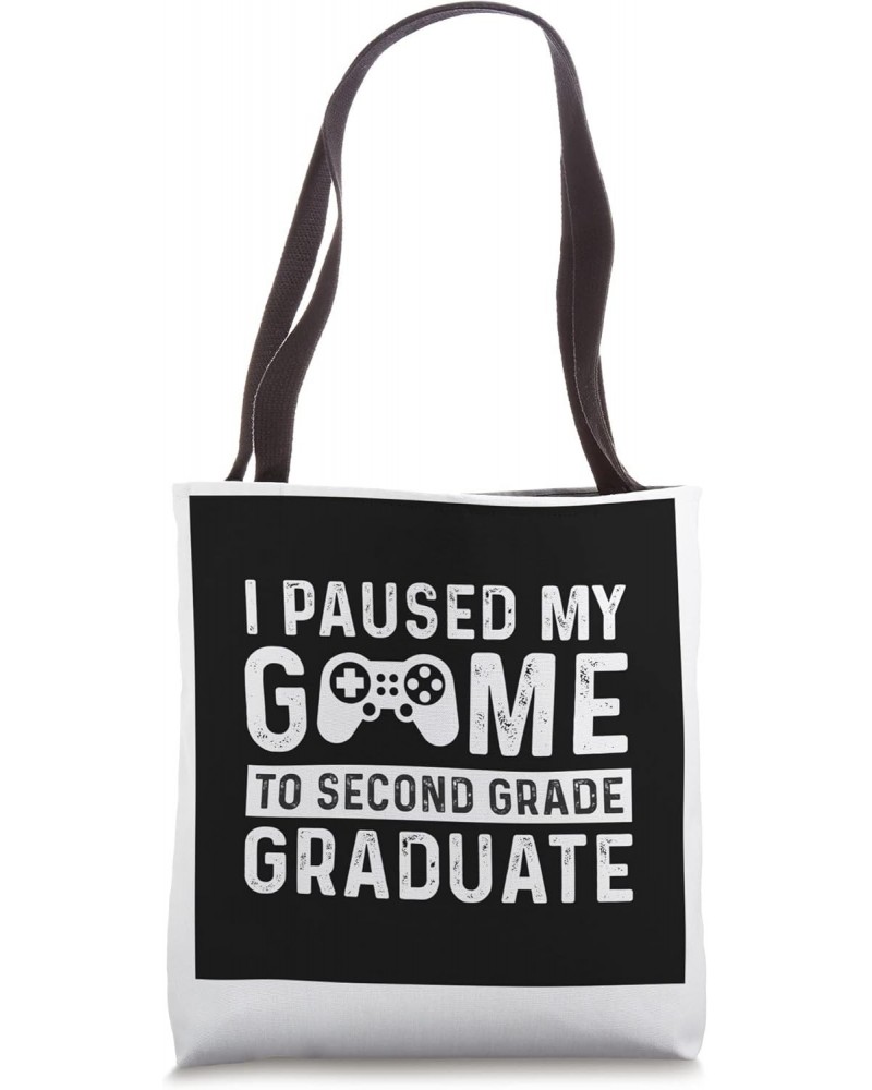 I game to second grade gradute second grade Tote Bag $12.60 Totes