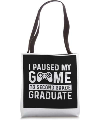 I game to second grade gradute second grade Tote Bag $12.60 Totes