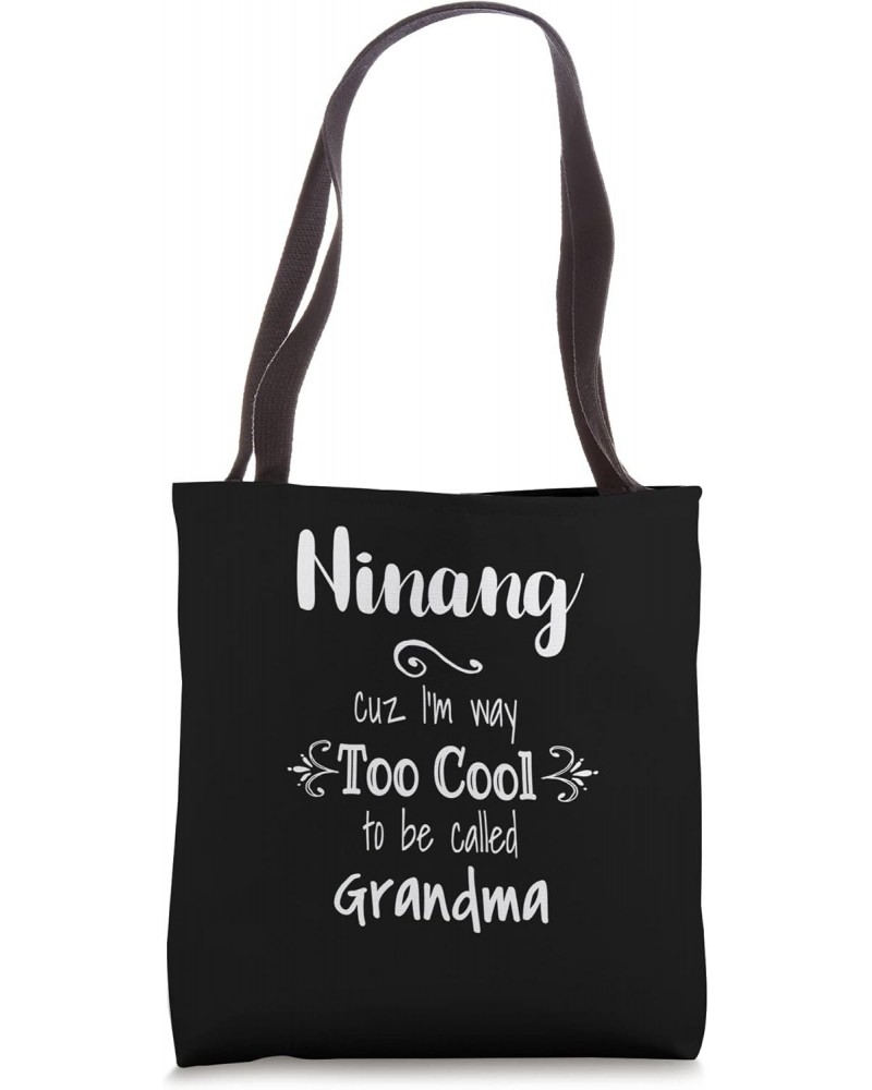 Too Cool Ninang Filipino Pilipino or Spanish Godmother Tote Bag $13.20 Totes