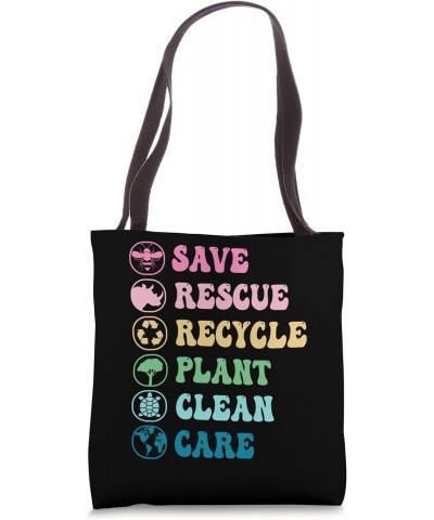 Save Rescue Recycle Plant Clean Care Tote Bag $10.91 Totes