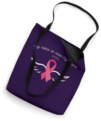 My Hero is now my Angel. Breast Cancer Awareness and Support Tote Bag $15.21 Totes