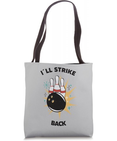 Funny Saying Bowler Bowling Men Women Tote Bag $10.56 Totes