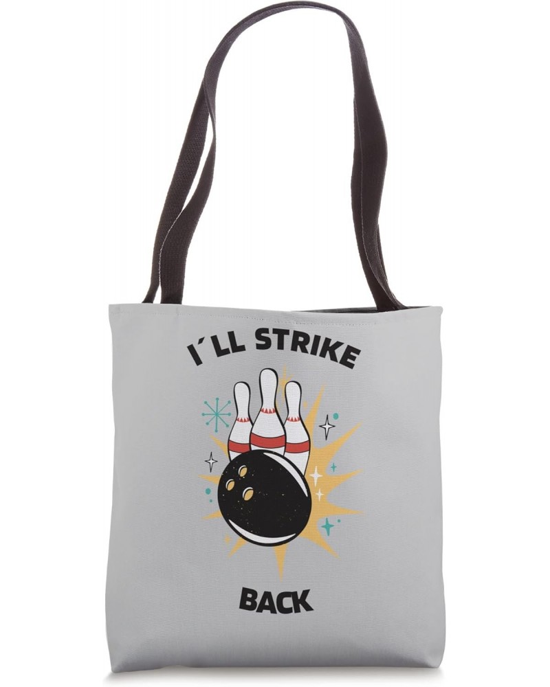 Funny Saying Bowler Bowling Men Women Tote Bag $10.56 Totes