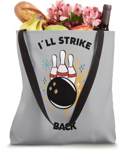 Funny Saying Bowler Bowling Men Women Tote Bag $10.56 Totes