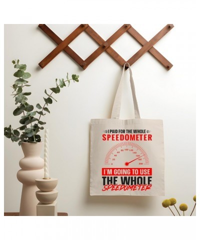 Humorous Gift for Motorcycle Racers I Paid for the Whole Speedometer Natural White Multicolor Canvas Tote Bag $16.52 Totes