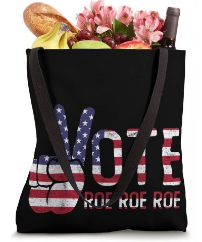 Roe Roe Roe Your Vote Roe Roe Roe peace USA flag Tote Bag $12.42 Totes